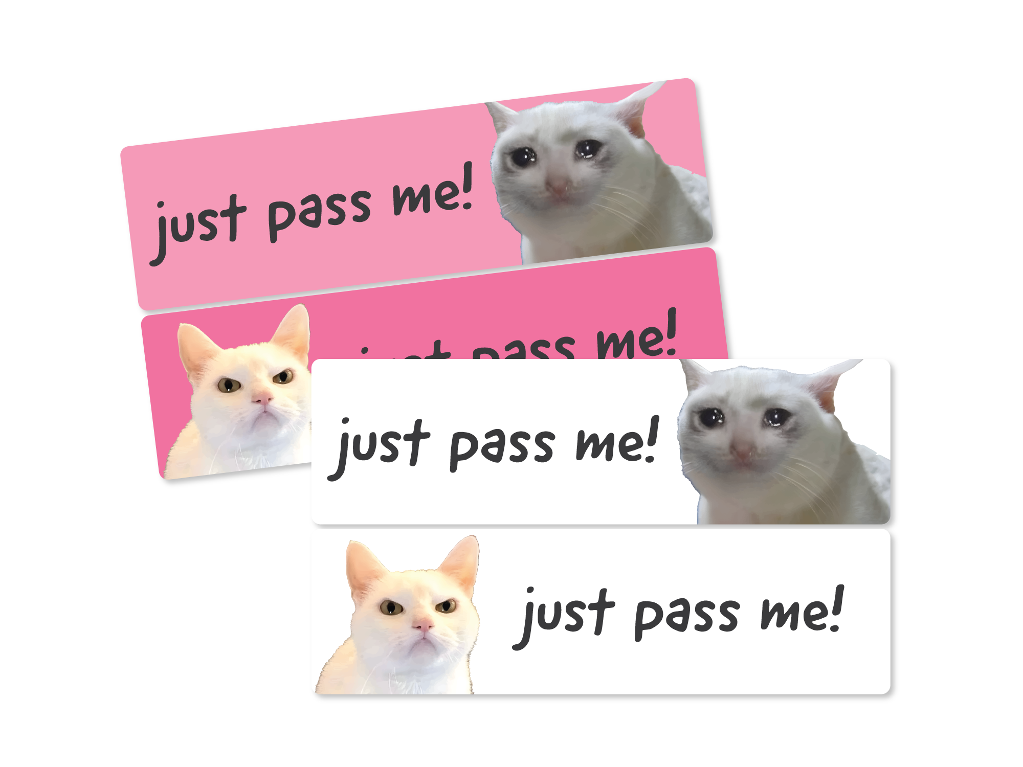 Several rectangular “Just Pass Me!” bumper sticker options shown in pink and white with dramatic cat photos and bold handwritten-style text.
