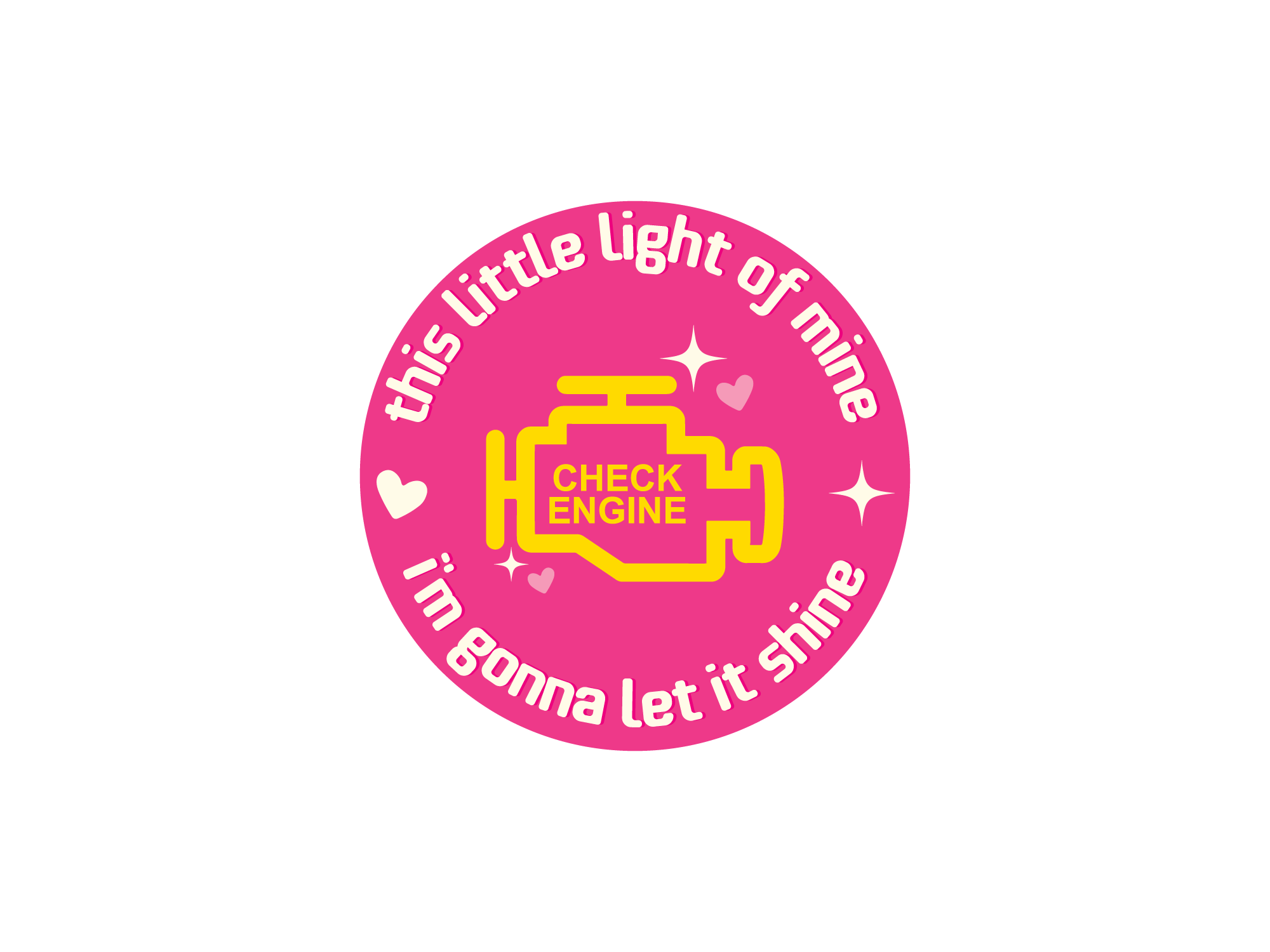 A circular pink sticker or decal with a yellow engine icon in the center and white text reading 'this little light of mine i'm gonna let it shine' on a plain white background.
