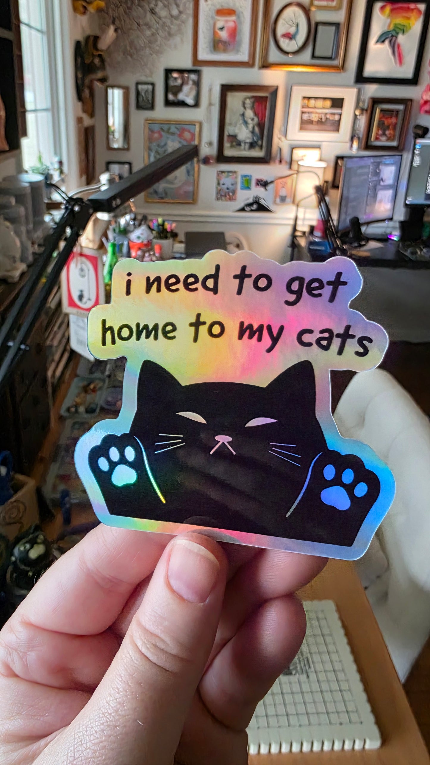 I Need to Get Home to My Cats Holographic Vinyl Funny Cat Sticker