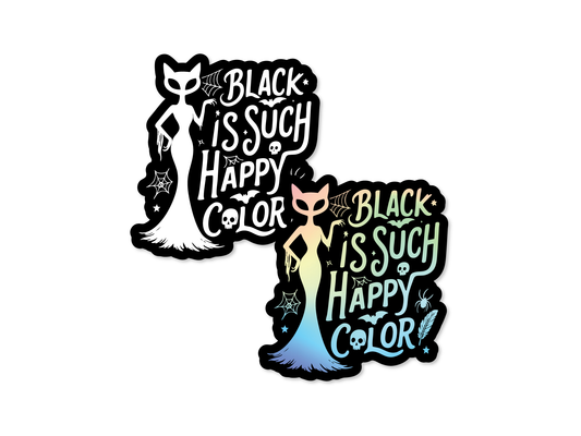 Black Is Such a Happy Color Gothic Vinyl Decal, Waterproof & Weatherproof