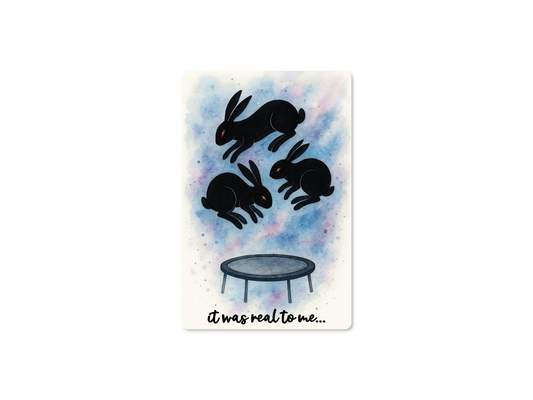 It Was Real to Me – AI Bunny Trampoline Meme Sticker, Funny Surreal Vinyl Deca