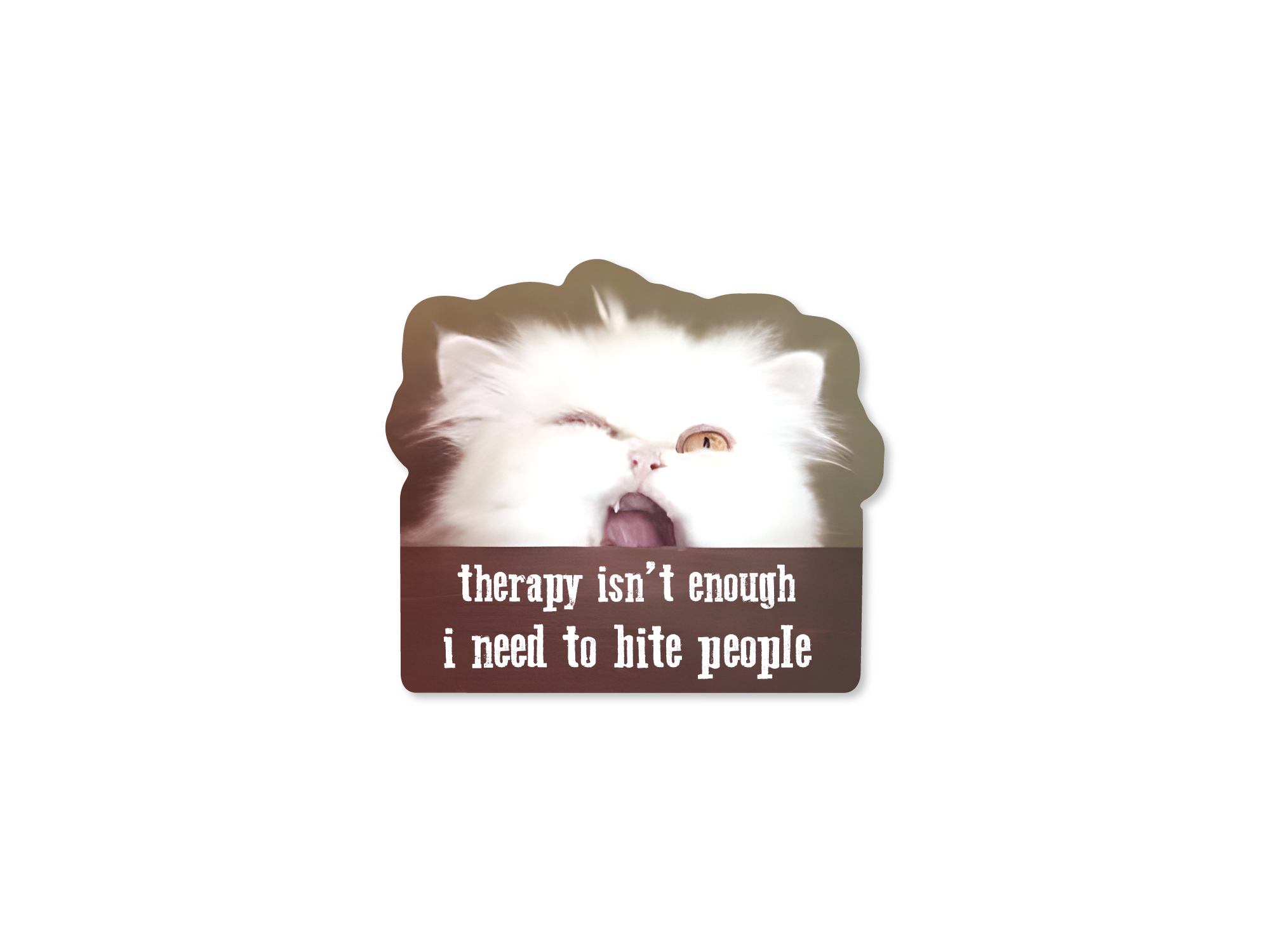 Cat-shaped sticker with text 'therapy isn't enough i need to bite people' on a white background