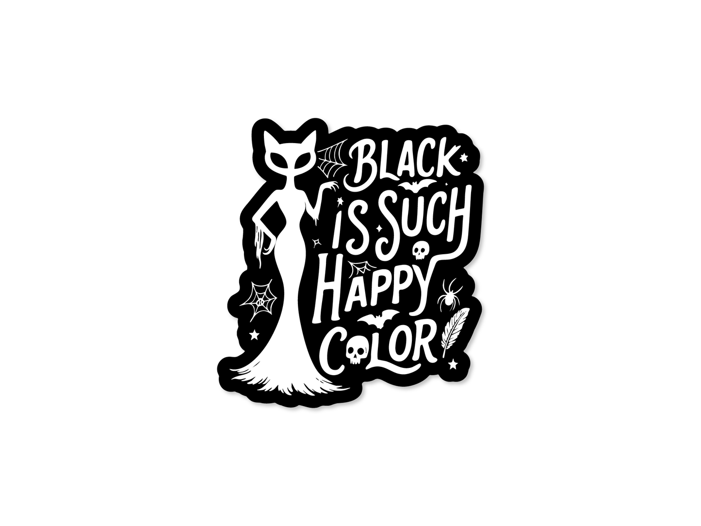Black Is Such a Happy Color Gothic Vinyl Decal, Waterproof & Weatherproof
